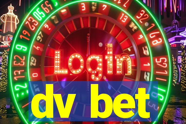 dv bet